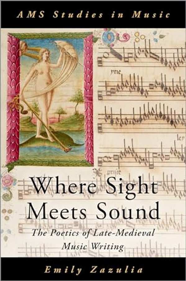 Where Sight Meets Sound: The Poetics Of Late-Medieval Music Writing-..