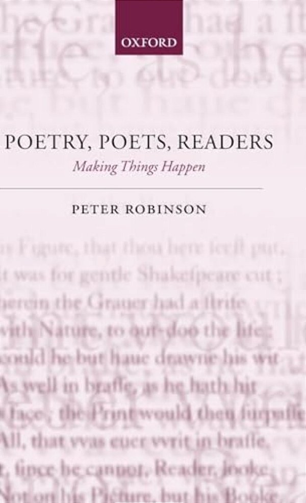 Poetry, Poets, Readers: Making Things Happen-..