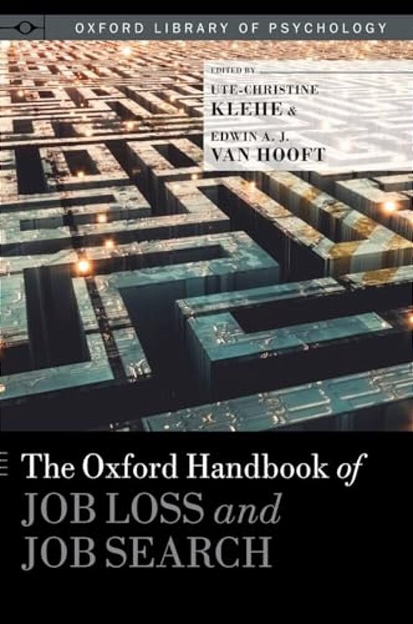Oxford Handbook Of Job Loss And Job Search-..