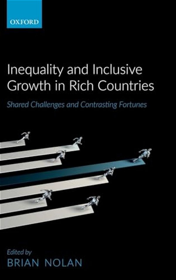 Inequality And Inclusive Growth In Rich Countries: Shared Challenges And Contrasting Fortunes-..