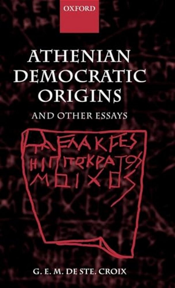 Athenian Democratic Origins: And Other Essays-..