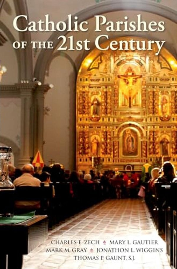 Catholic Parishes Of The 21St Century-..
