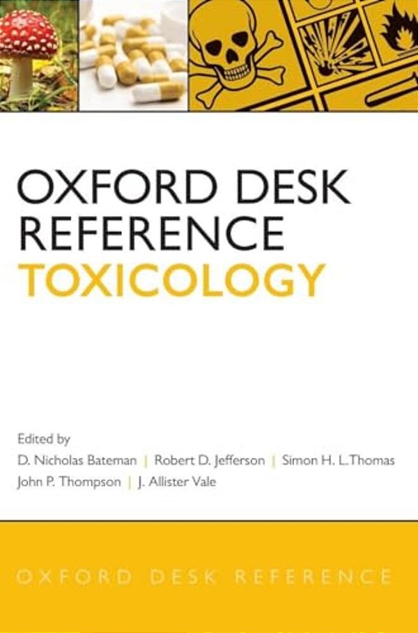 Oxford Desk Reference: Toxicology-..