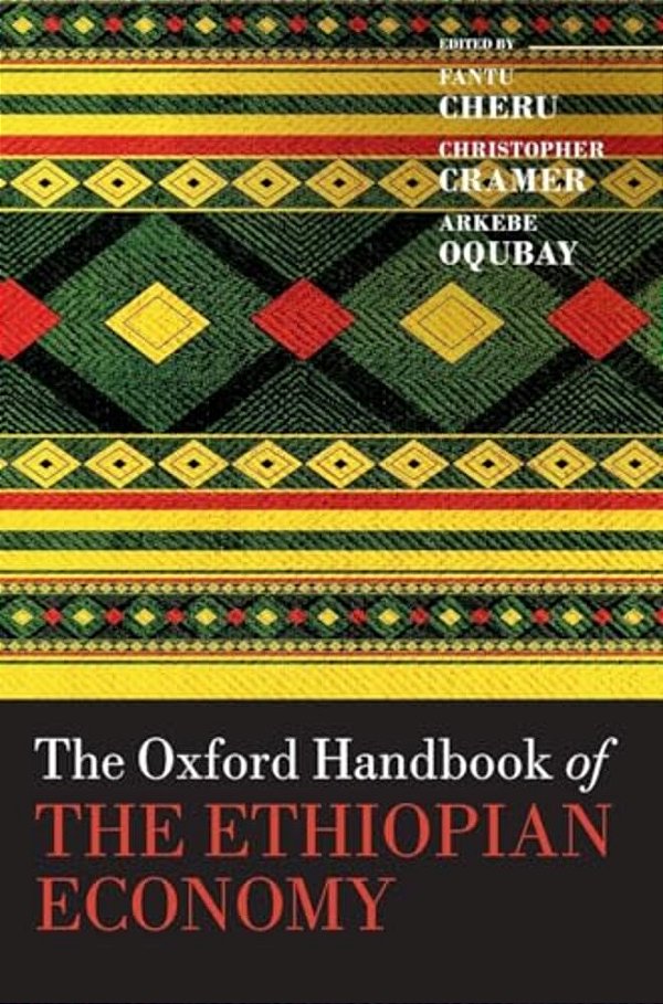 The Oxford Handbook Of The Ethiopian Economy-..