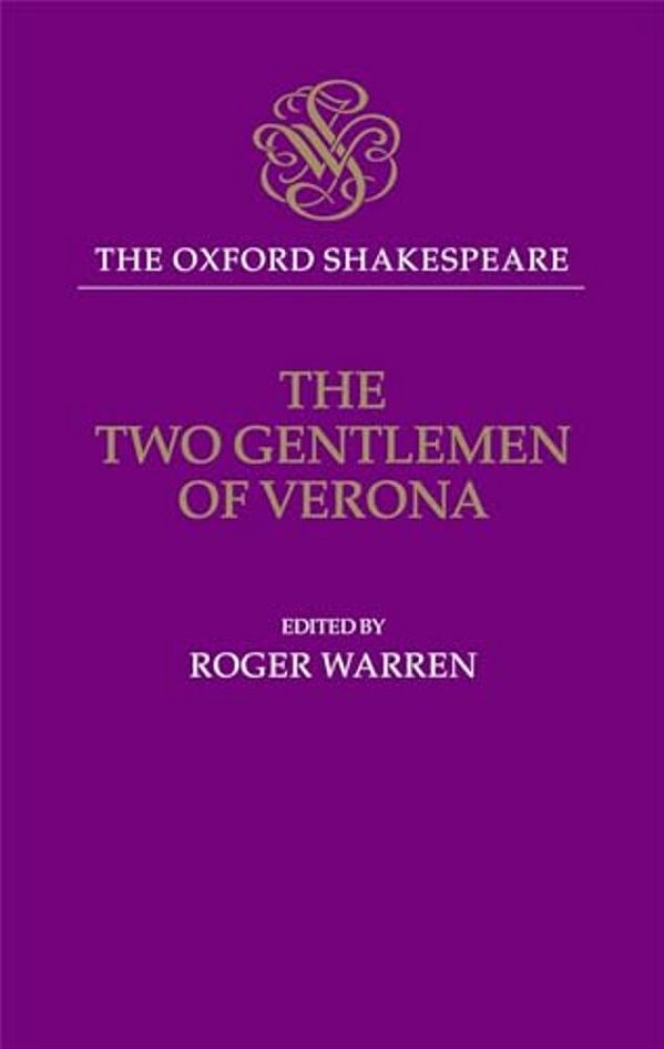 The Oxford Shakespeare: The Two Gentlemen Of Verona-..
