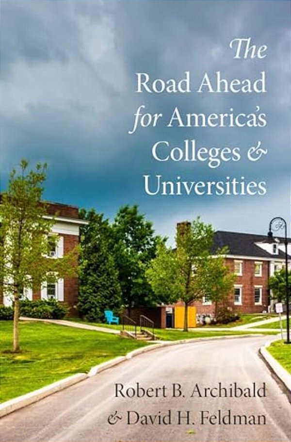 Road Ahead For America's Colleges And Universities-..