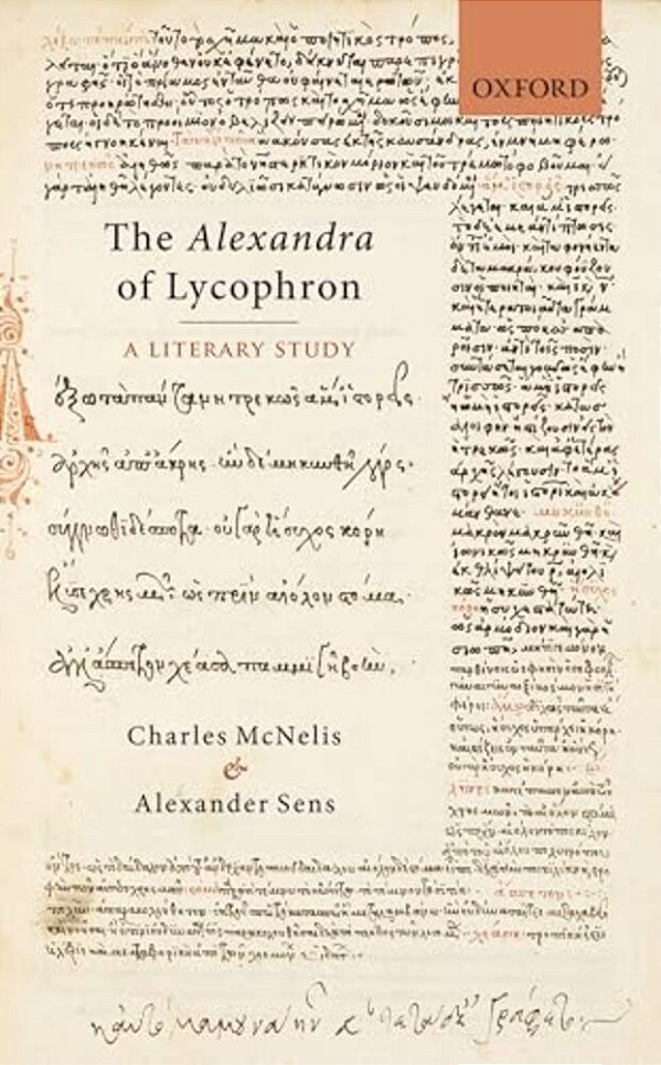 Alexandra Of Lycophron: A Literary Study-..