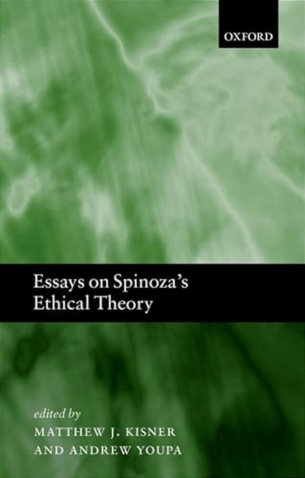 Essays On Spinoza's Ethical Theory-..