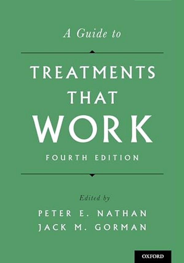 Guide To Treatments That Work (Revised)-..