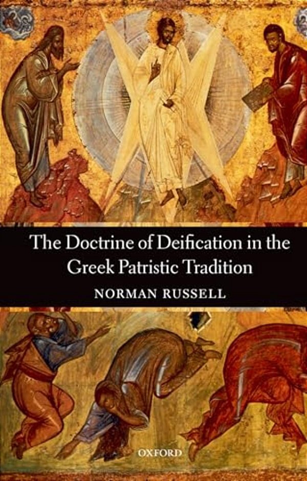 The Doctrine Of Deification In The Greek Patristic Tradition-..