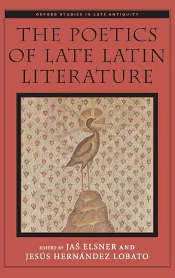 Poetics Of Late Latin Literature-..
