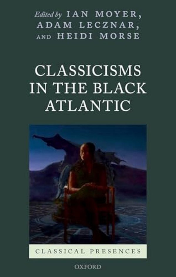 Classicisms In The Black Atlantic-..