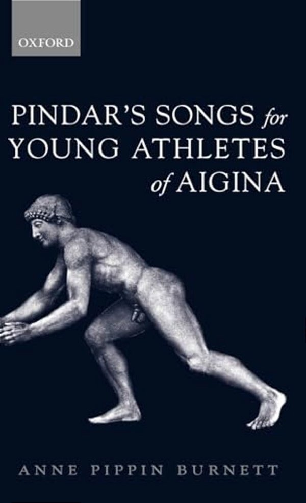 Pindar's Songs For Young Athletes Of Aigina-..