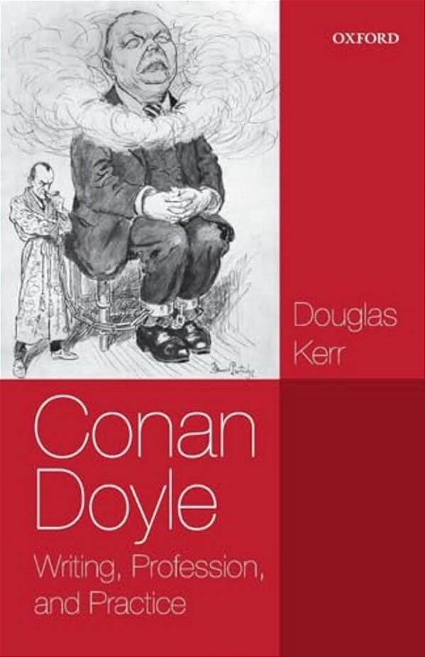 Conan Doyle: Writing, Professi & Pract P-..