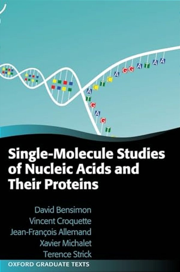 Single-Molecule Studies Of Nucleic Acids And Their Proteins-..