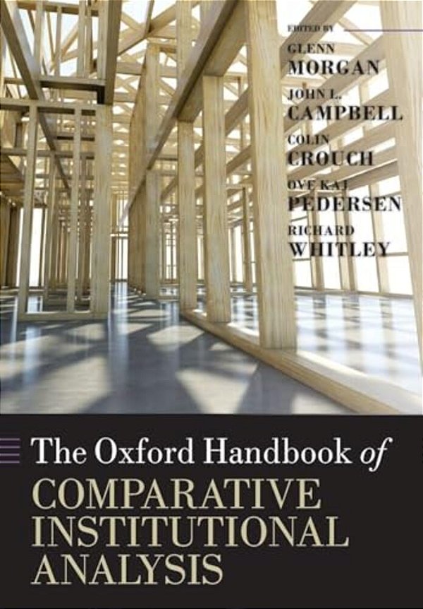 The Oxford Handbook Of Comparative Institutional Analysis-..