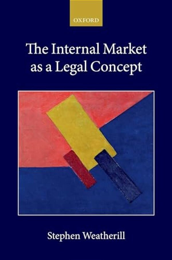 Internal Market As A Legal Concept-..