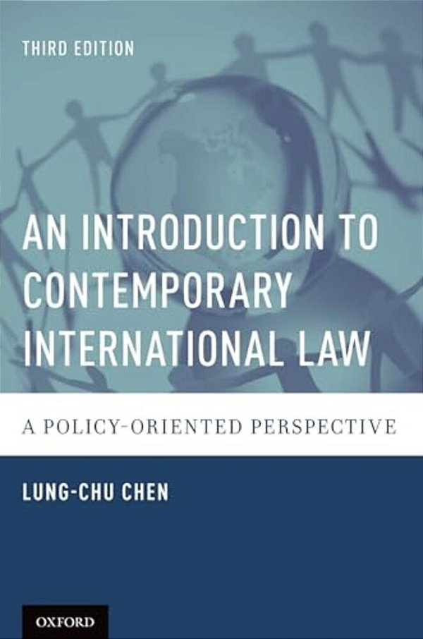 Introduction To Contemporary International Law: A Policy-Oriented Perspective (Revised)-..