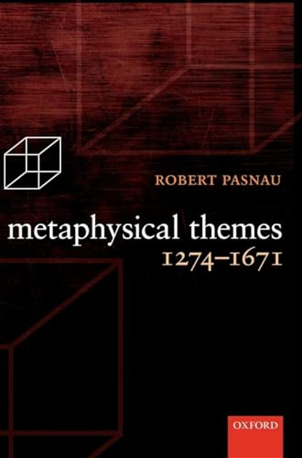 Metaphysical Themes 1274-1671-..