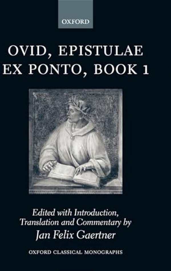 Commentary On Ovid, Epistulae Ex Ponto, Book I-..