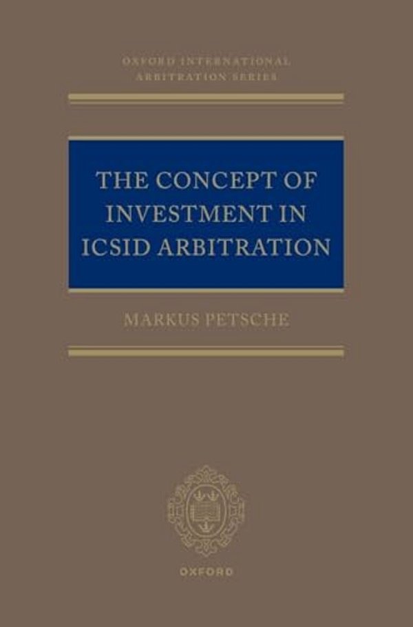 Concept Of Investment In Icsid Arbitration-..