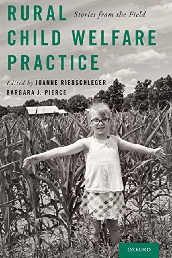 Rural Child Welfare Practice: Stories From The Field-..