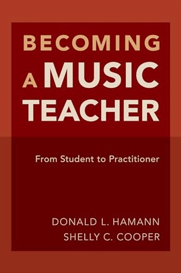 Becoming A Music Teacher: From Student To Practitioner-..