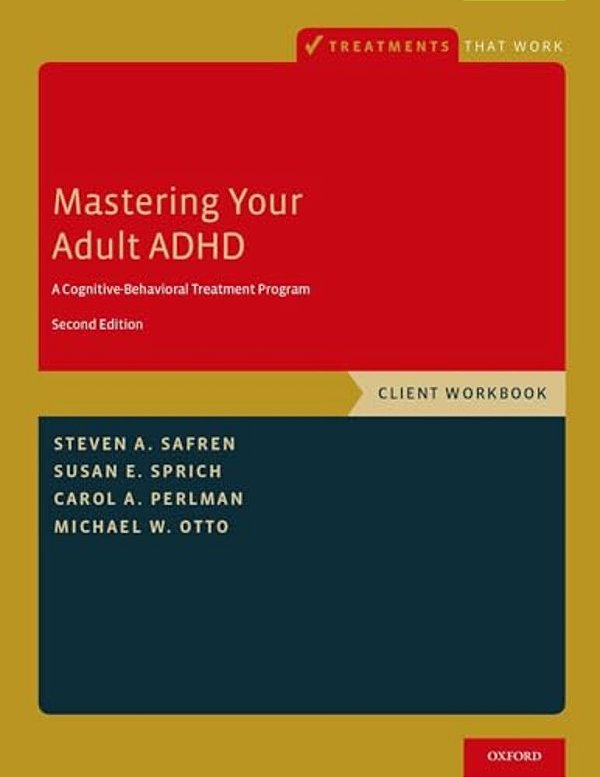 Mastering Your Adult Adhd Wb 2E P-..