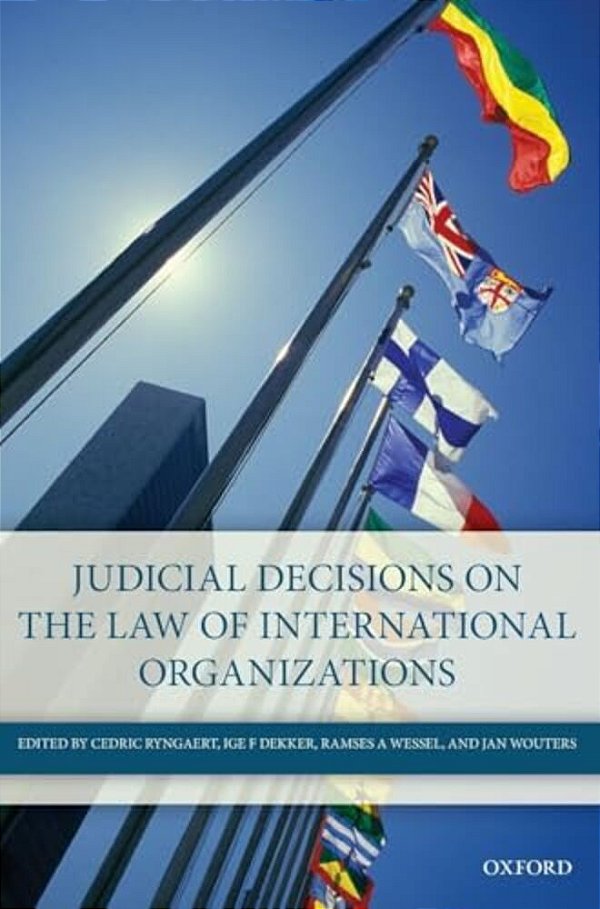 Judicial Decisions On The Law Of International Organizations-..
