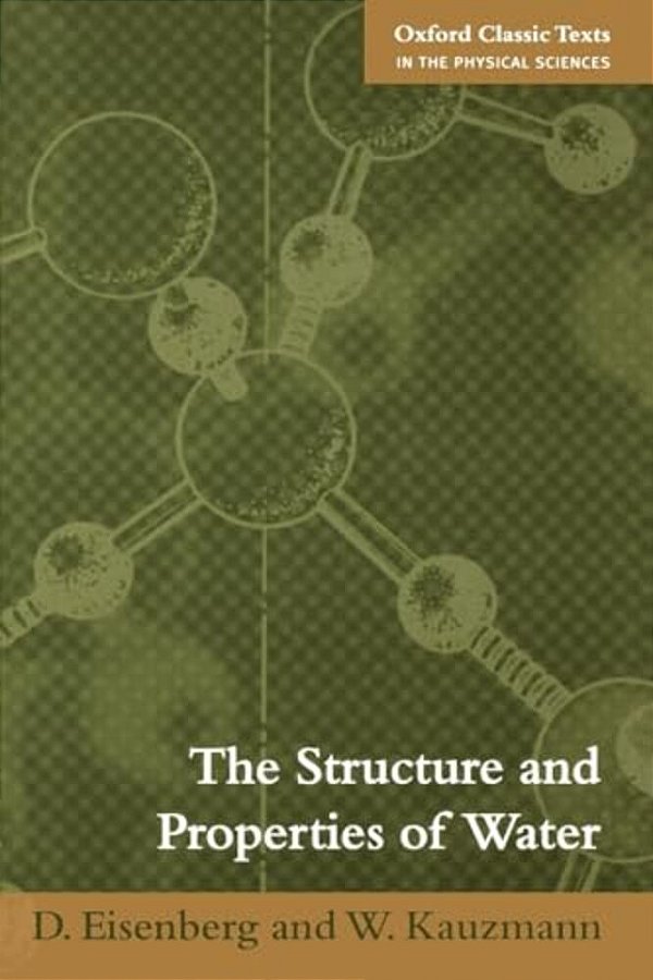 The Structure And Properties Of Water-..