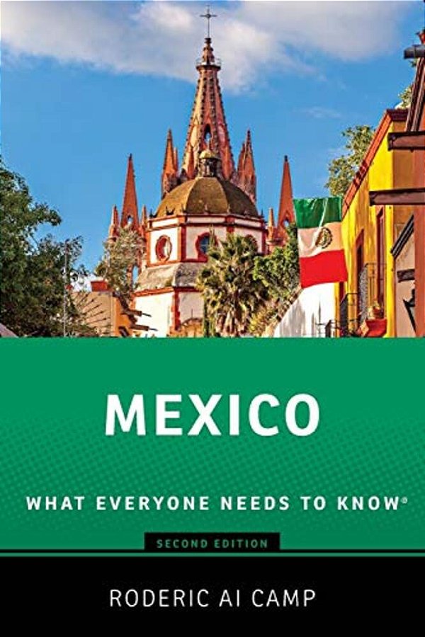 Mexico: What Everyone Needs To Know(r)-..