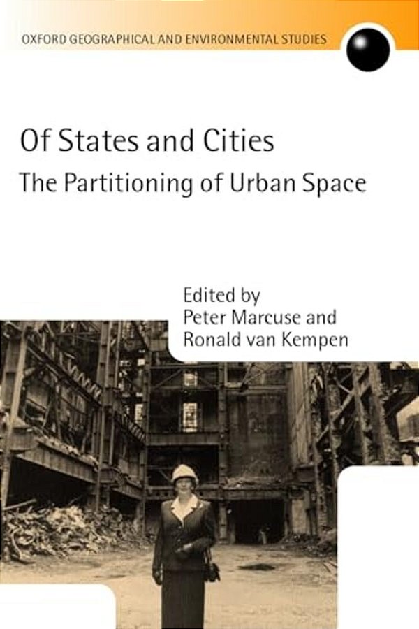 Of States And Cities: The Partitioning Of Urban Space-..