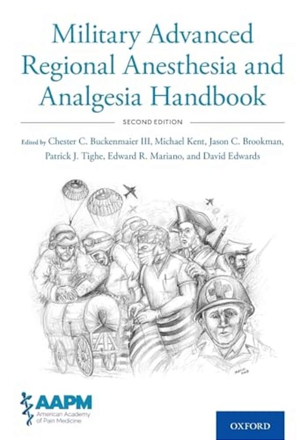Military Advanced Regional Anesthesia And Analgesia Handbook-..