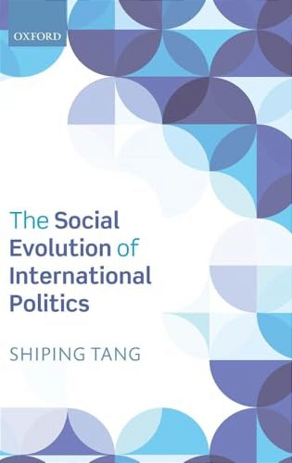 The Social Evolution Of International Politics-..