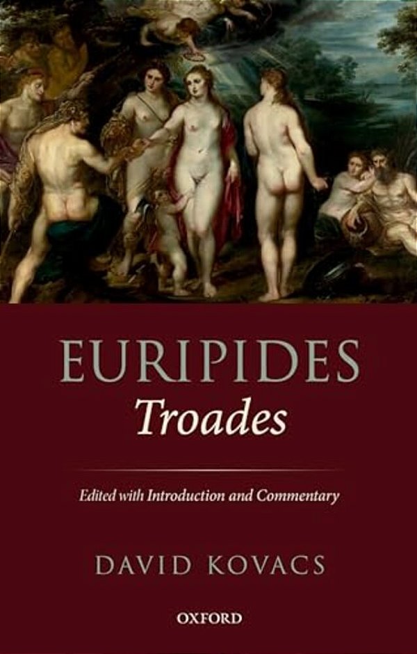 Euripides: Troades: Edited With Introduction And Commentary-..