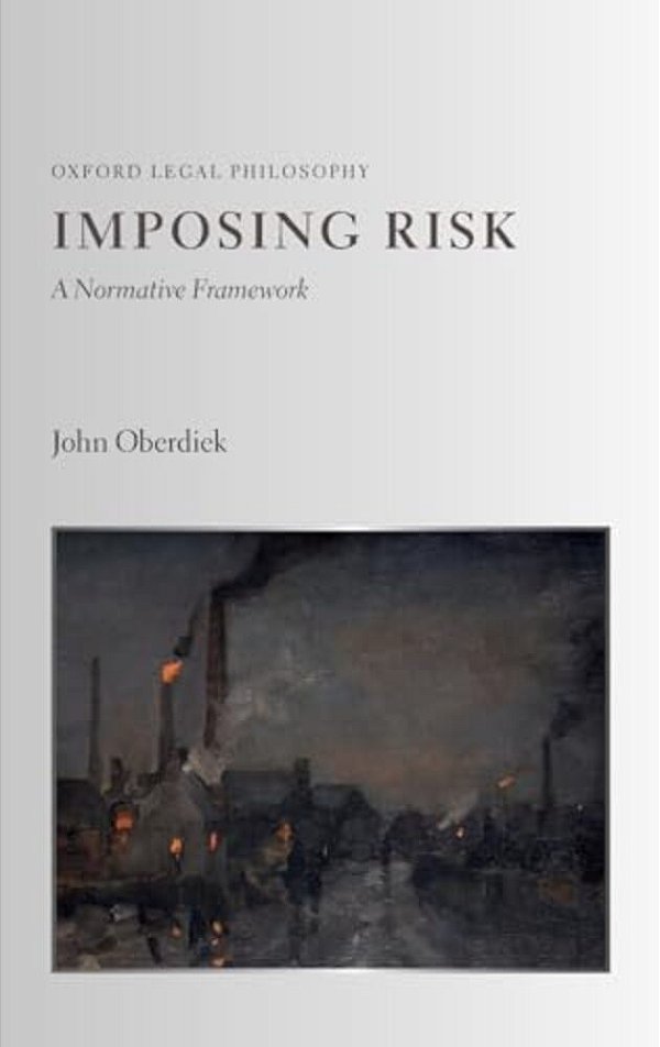 Imposing Risk: A Normative Framework-..