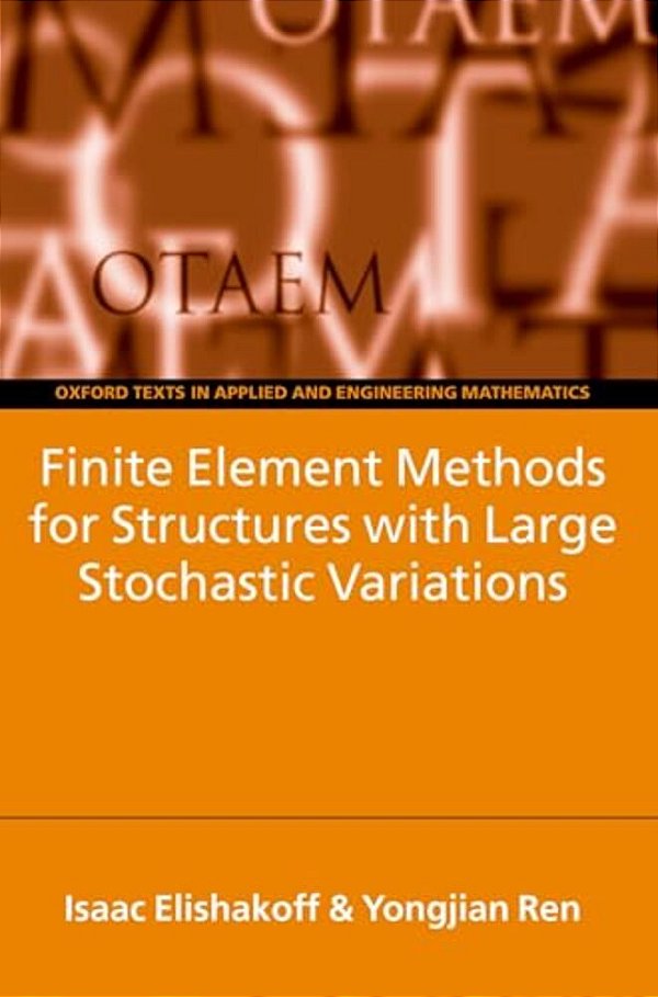 Finite Element Methods For Structures With Large Stochastic Variations-..