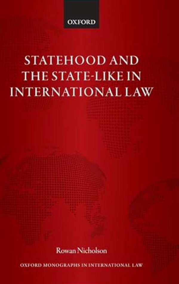 Statehood And The State-Like In International Law-..
