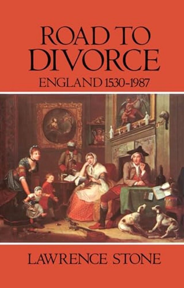Road To Divorce: England, 1530-1987-..