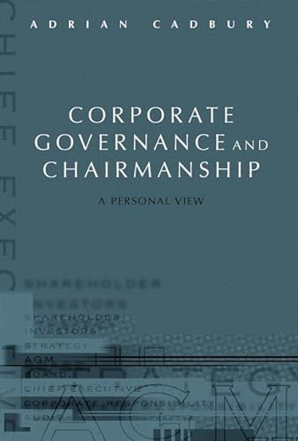Corporate Governance And Chairmanship: A Personal View-..