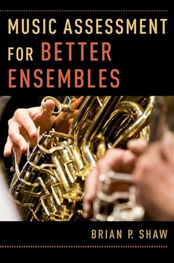 Music Assessment For Better Ensembles-..