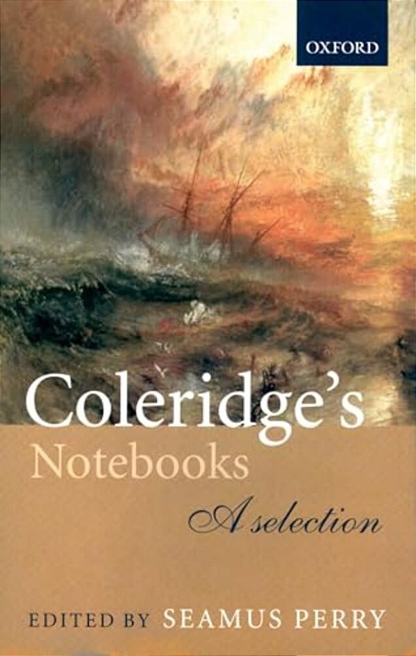 Coleridge's Notebooks: A Selection-..