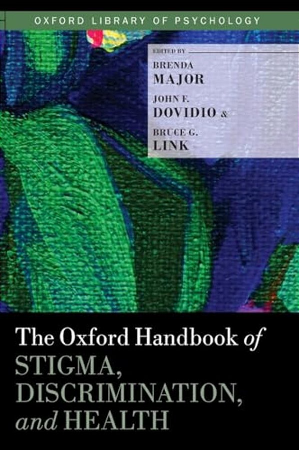 Oxford Handbook Of Stigma, Discrimination, And Health-..