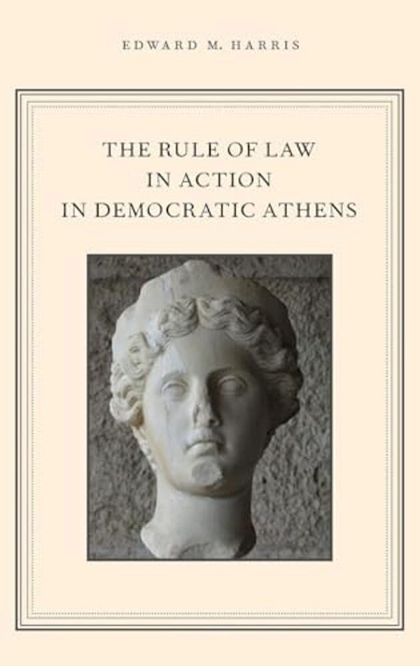 Rule Of Law In Action In Democratic Athens-..