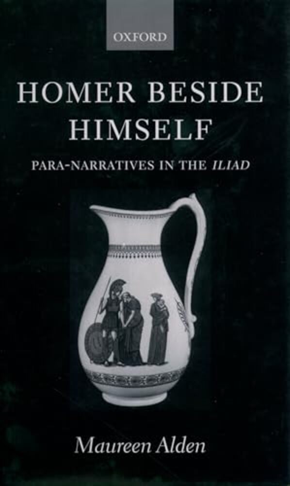 Homer Beside Himself: Para-Narratives In The Iliad-..