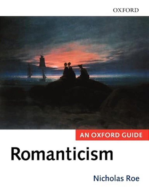 Romanticism: An Oxford Guide-..