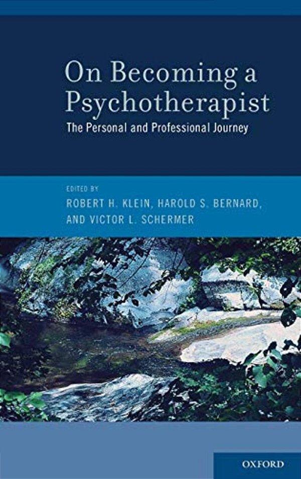 On Becoming A Psychotherapist: The Personal And Professional Journey-..