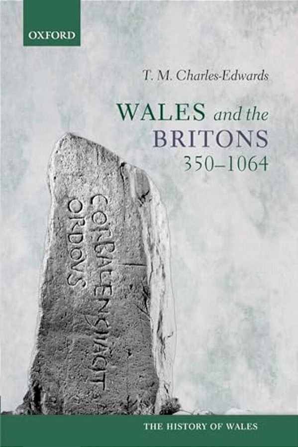Wales And The Britons, 350-1064-..