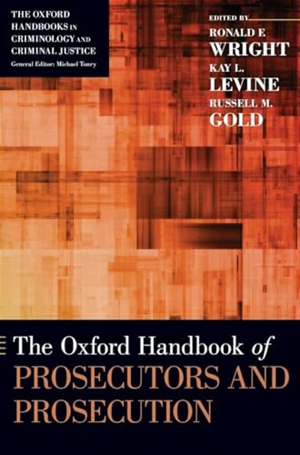 Oxford Handbook Of Prosecutors And Prosecution-..