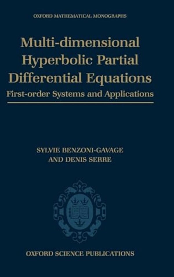 Multi-Dimensional Hyperbolic Partial Differential Equations: First-Order Systems And Applications-..
